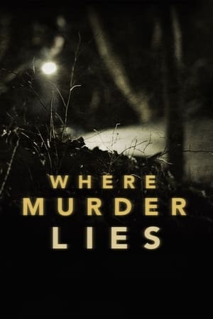 Watch Full TV Series :Where Murder Lies (2021-2022)