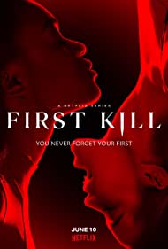 Watch Full TV Series :First Kill (2022-)
