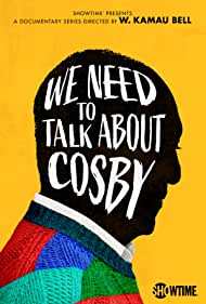 Watch Full TV Series :We Need to Talk About Cosby (2022)