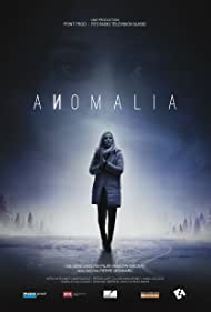 Watch Full TV Series :Anomalia (2016-)