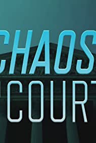 Watch Full TV Series :Chaos in Court (2020-)