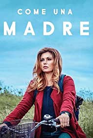 Watch Full TV Series :Come una madre (2020)
