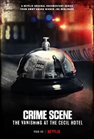 Watch Full TV Series :Crime Scene The Vanishing at the Cecil Hotel (2021)
