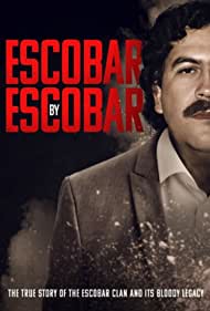 Watch Full TV Series :Escobar by Escobar (2022-)