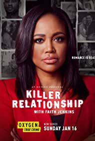 Watch Full TV Series :Killer Relationship with Faith Jenkins (2022-)