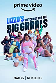 Watch Full TV Series :Lizzos Watch Out for the Big Grrrls (2022-)