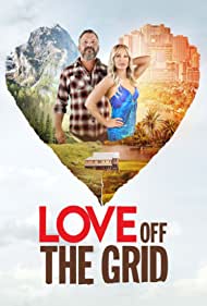 Watch Full TV Series :Love Off the Grid (2022-)