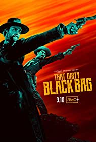 Watch Full TV Series :That Dirty Black Bag (2022-)
