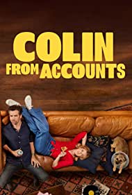 Watch Full TV Series :Colin from Accounts (2022-)