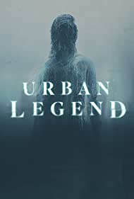 Watch Full TV Series :Urban Legend (2022-)