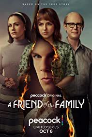 Watch Full TV Series :A Friend of the Family (2022-)