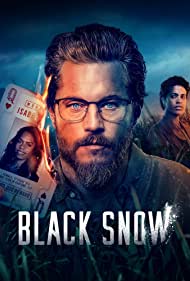 Watch Full TV Series :Black Snow (2023-)