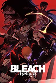 Watch Full TV Series :Bleach Thousand Year Blood War (2022-)