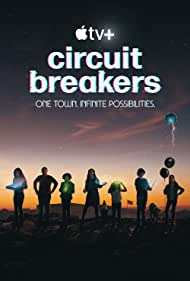 Watch Full TV Series :Circuit Breakers (2022-)