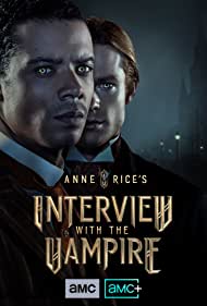 Watch Full TV Series :Interview with the Vampire (2022-)