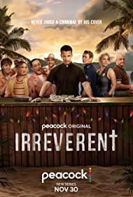 Watch Full TV Series :Irreverent (2022-)