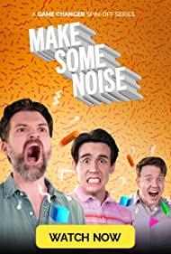 Watch Full TV Series :Make Some Noise (2022-)