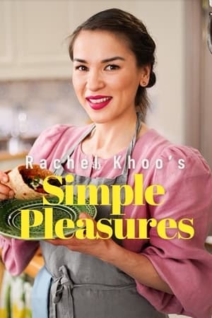 Watch Full TV Series :Rachel Khoos Simple Pleasures (2020-)