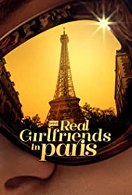 Watch Full TV Series :Real Girlfriends in Paris (2022-)