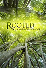 Watch Full TV Series :Rooted (2018)
