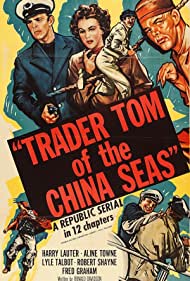 Watch Full TV Series :Trader Tom of the China Seas (1954)