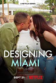 Watch Full TV Series :Designing Miami (2022-)