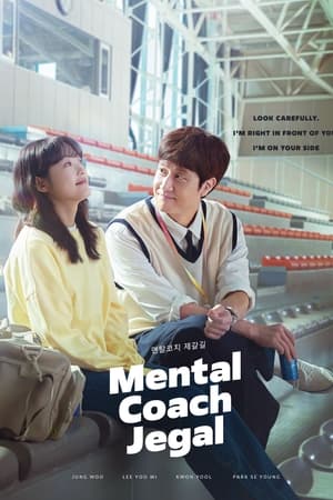 Watch Full TV Series :Mental Coach Jegal (2022)