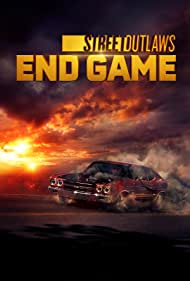 Watch Full TV Series :Street Outlaws End Game (2022-)