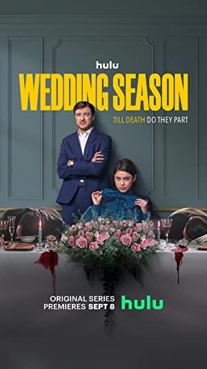 Watch Full TV Series :Wedding Season (2022-)