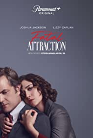 Watch Full TV Series :Fatal Attraction (2023-)