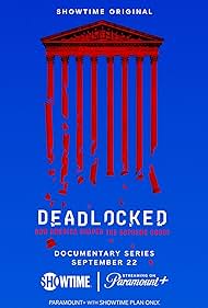 Watch Full TV Series :Deadlocked How America Shaped the Supreme Court (2023-)