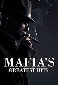 Watch Full TV Series :Mafias Greatest Hits (2012-)