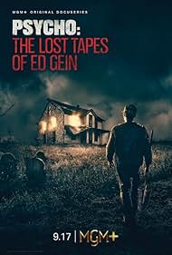 Watch Full TV Series :Psycho The Lost Tapes of Ed Gein (2023-)