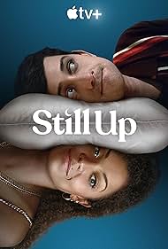 Watch Full TV Series :Still Up (2023-)