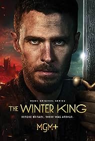 Watch Full TV Series :The Winter King (2023-)