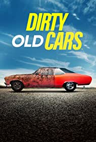 Watch Full TV Series :Dirty Old Cars (2023)