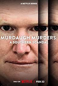 Watch Full TV Series :Murdaugh Murders: A Southern Scandal (2023)