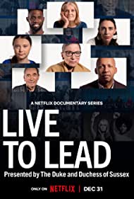 Watch Full TV Series :Live to Lead (2022-)