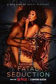 Watch Full TV Series :Fatal Seduction (2023-)