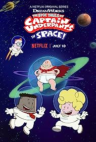 Watch Full TV Series :The Epic Tales of Captain Underpants in Space (2020-)