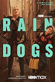 Watch Full TV Series :Rain Dogs (2023)