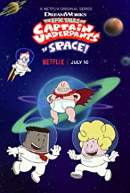 The Epic Tales of Captain Underpants in Space (2020-)