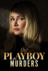 Watch Full TV Series :The Playboy Murders (2023)