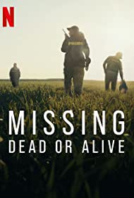 Watch Full TV Series :Missing Dead or Alive (2023-)