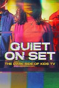 Watch Full TV Series :Quiet on Set: The Dark Side of Kids TV (2024)