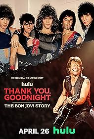 Watch Full TV Series :Thank You, Goodnight: The Bon Jovi Story (2024)