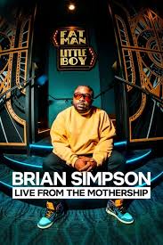 Watch Full Movie :Brian Simpson: Live from the Mothership (2024)