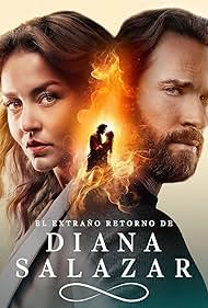 Watch Full TV Series :El extrano retorno de Diana Salazar (2024)