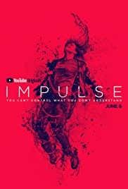 Watch Full TV Series :Impulse (2018)