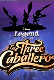Watch Full TV Series :Legend of the Three Caballeros (2018 )